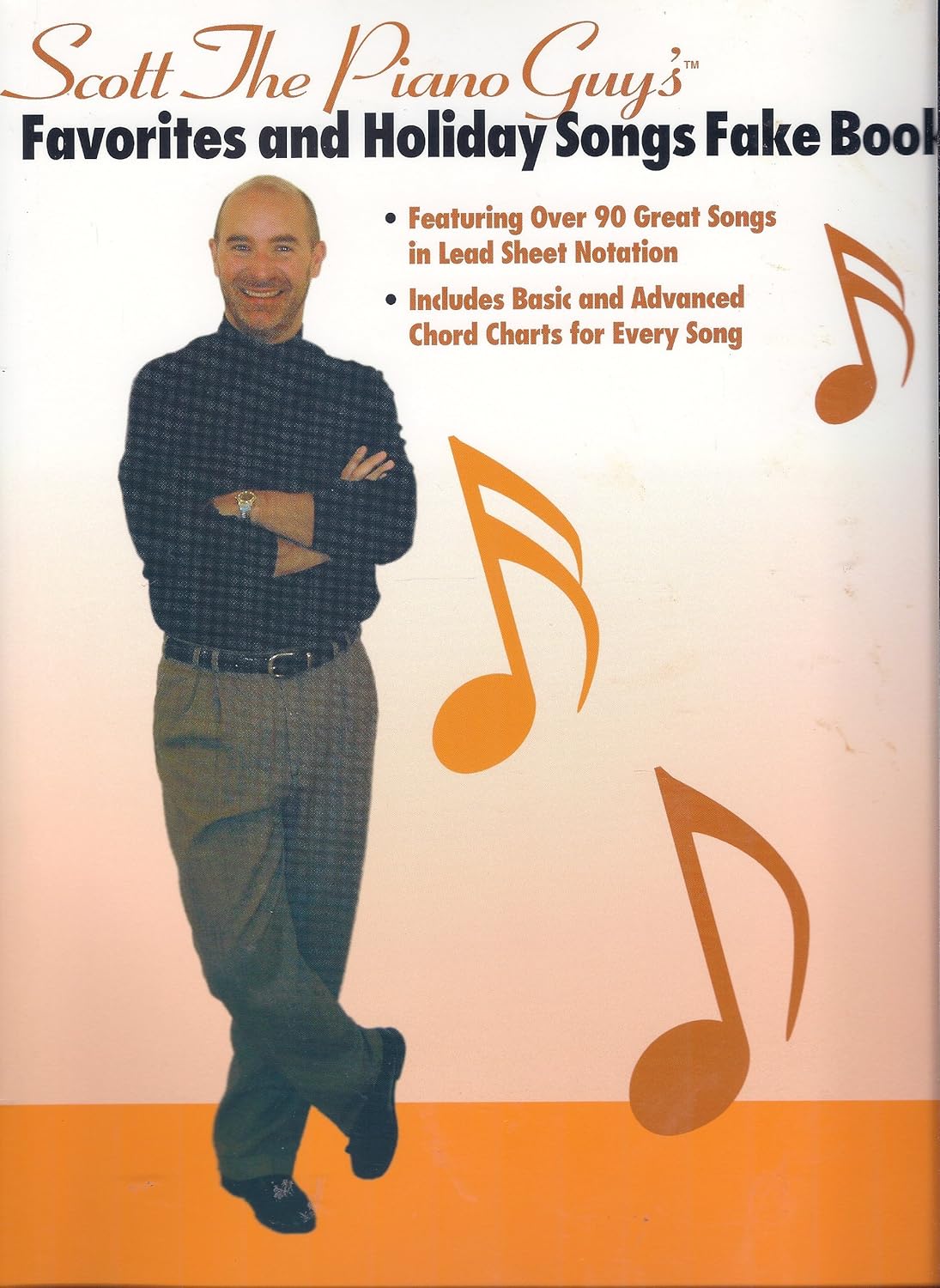 Scott The Piano Guy's Favorites and Holiday Songs Fake Book